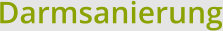 Darmsanierung